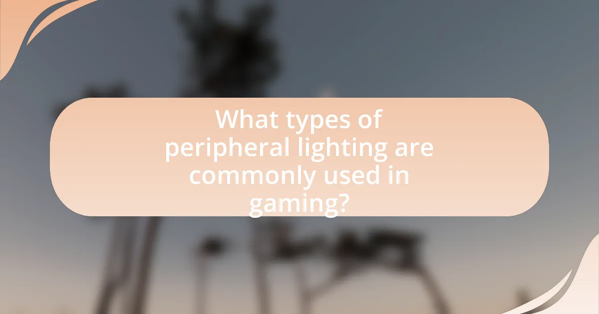 What types of peripheral lighting are commonly used in gaming?